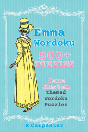 Emma Wordoku Jane Austen Themed Wordoku Puzzles