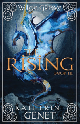 The Rising Wilde Grove Book 3