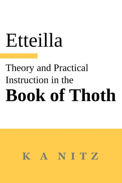 Theory and Practical Instruction on the Book of Thoth