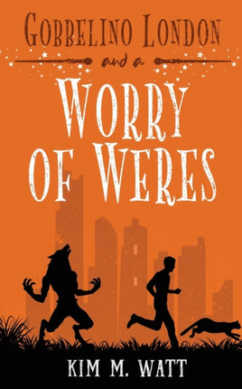 Gobbelino London  a Worry of Weres