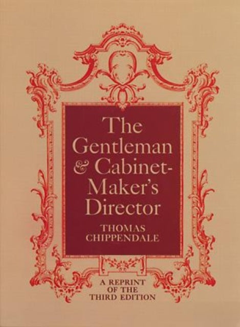 The Gentleman and Cabinet Maker's Director