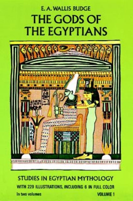 The Gods of the Egyptians, Volume 1