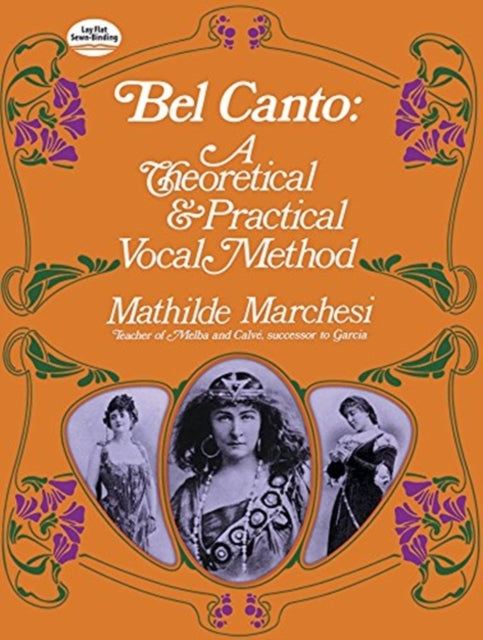 Bel Canto, Theorical And Pratical Method