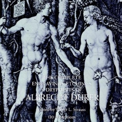 The Complete Engravings, Etchings and Drypoints of Albrecht DüRer