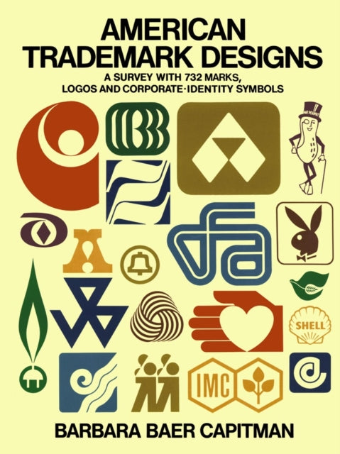 American Trade-Mark Designs: Survey with 732 Marks, Logos and Corporate-Identity Signs