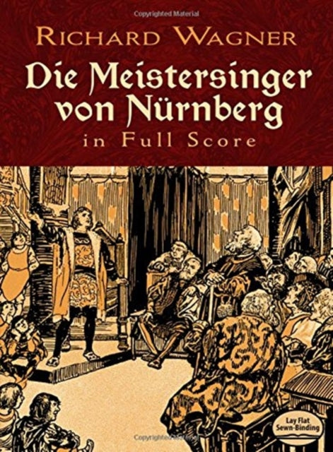 Mastersingers of Nuremberg Die Meistersinger Von Nurnberg Full Score