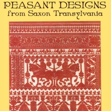 Charted Peasant Designs from Saxon Transylvania