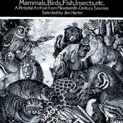 Animals: 1,419 Copyright-Free Illustrations of Mammals, Birds, Fish, Insects, Etc