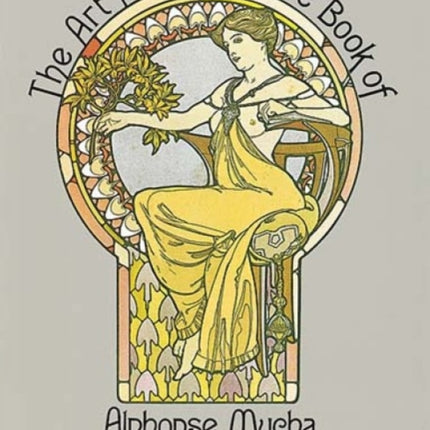 The Art Nouveau Style Book of Alphonse Mucha