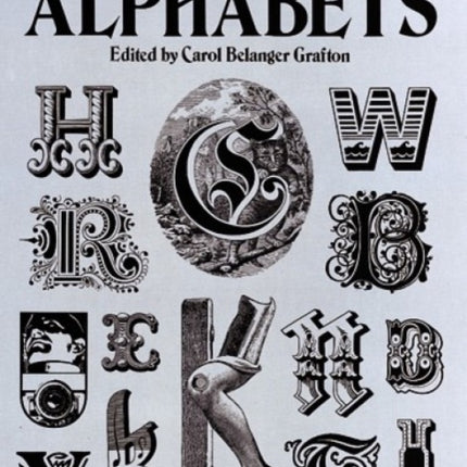 Bizarre & Ornamental Alphabets