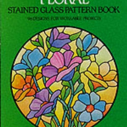 Floral Stained Glass Pattern Book