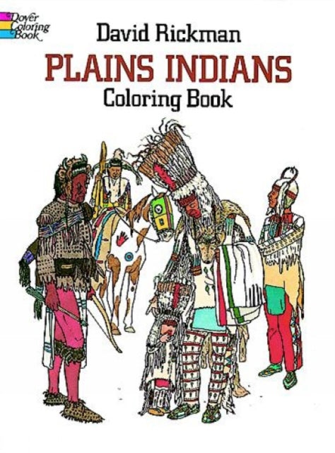 Plains Indians Colouring Book Dover History Coloring Book