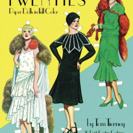 Great Fashion Designs of the Twenties Paper Dolls in Full Colour