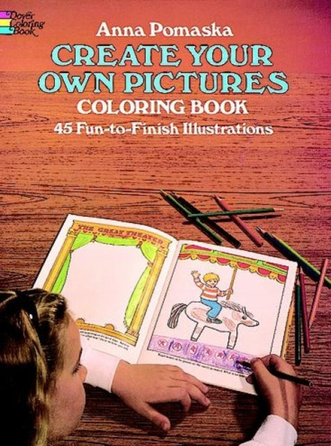 Create Your Own Pictures 45 FunToFinish Illustrations Dover Childrens Activity Books