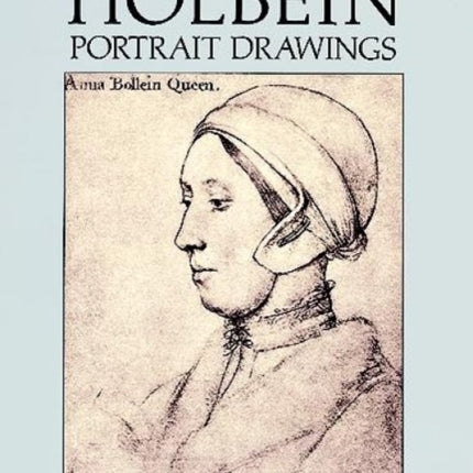 Holbein Portrait Drawings