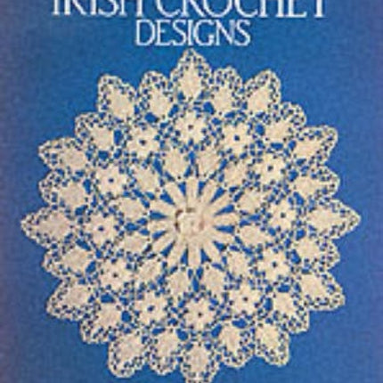 Favourite Irish Crochet Designs