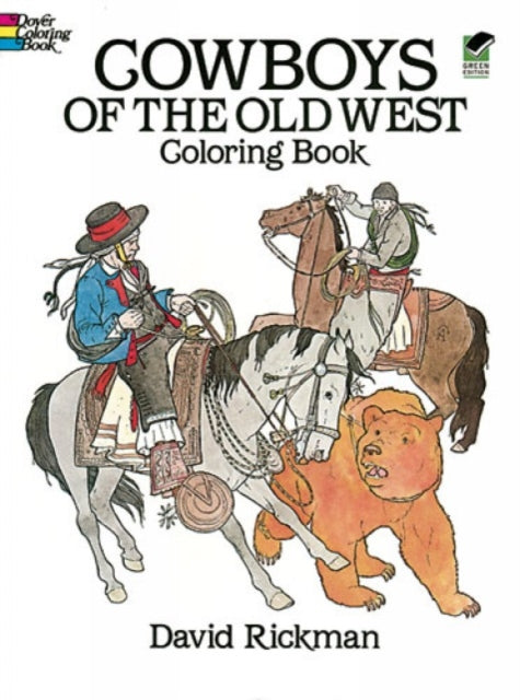 Cowboys of the Old West Dover History Coloring Book