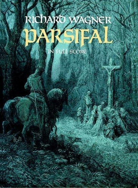 Parsifal: In Full Score