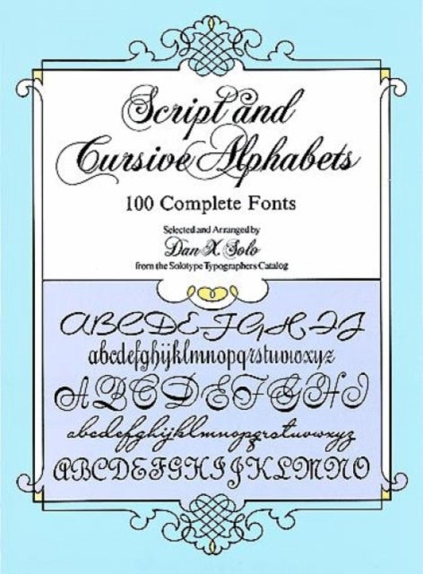 Script and Cursive Alphabets 100 Complete Fonts