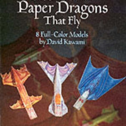 Cut  Assemble Paper Dragons That Fly