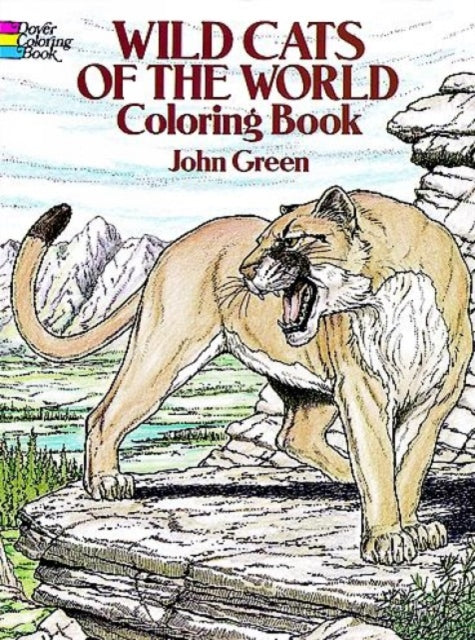 Wild Cats of the World Coloring Book Dover Nature Coloring Book