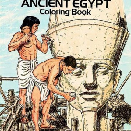 Life in Ancient Egypt Coloring Book