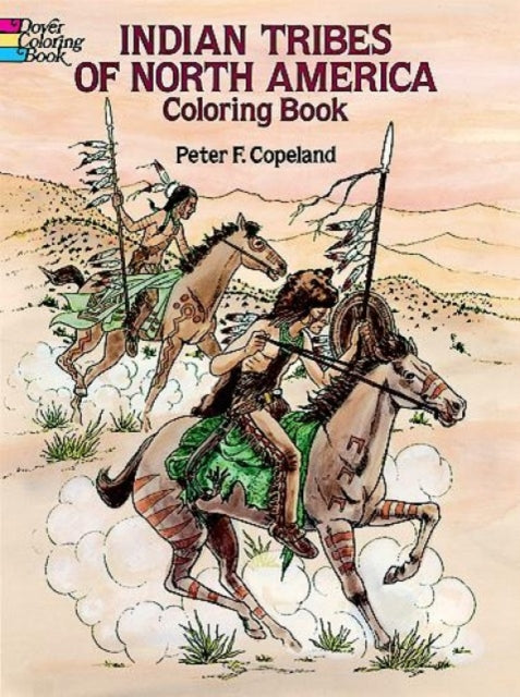 Indian Tribes of North America Coloring Book Dover History Coloring Book