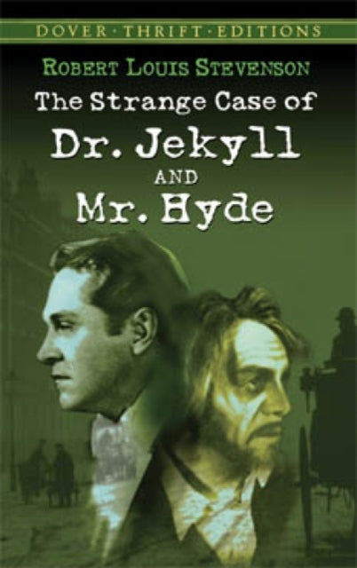 The Strange Case of Dr. Jekyll and Mr. Hyde