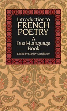 Introduction to French Poetry: A Dual-Language Book