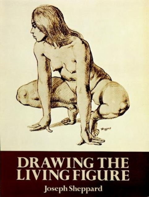 Drawing the Living Figure: A Complete Guide to Surface Anatomy