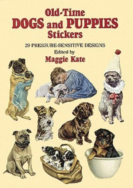 Old-Time Dogs and Puppies Stickers: 29 Pressure-Sensitive Designs