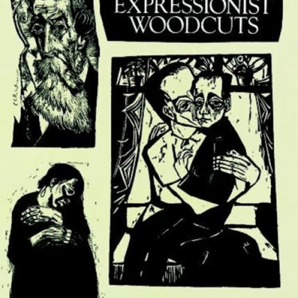 German Expressionist Woodcuts