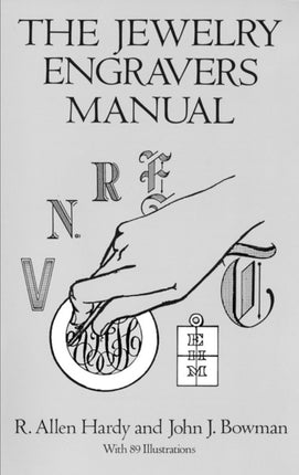 The Jewelry Engravers Manual