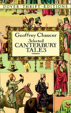 Canterbury Tales: "General Prologue", "Knight's Tale", "Miller's Prologue and Tale", "Wife of Bath's Prologue and Tale