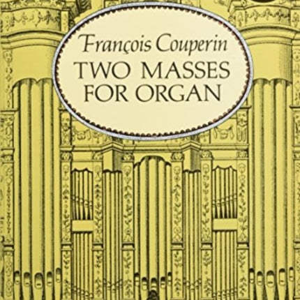Couperin Two Masses for Organ Dover Music for Organ