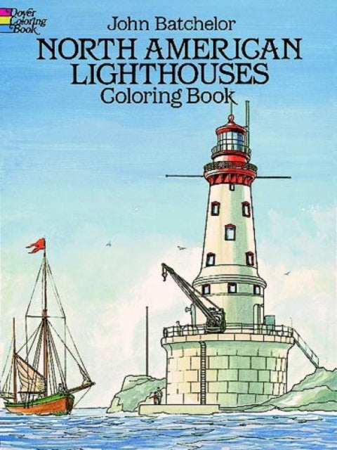 North American Lighthouses Coloring Book Dover History Coloring Book