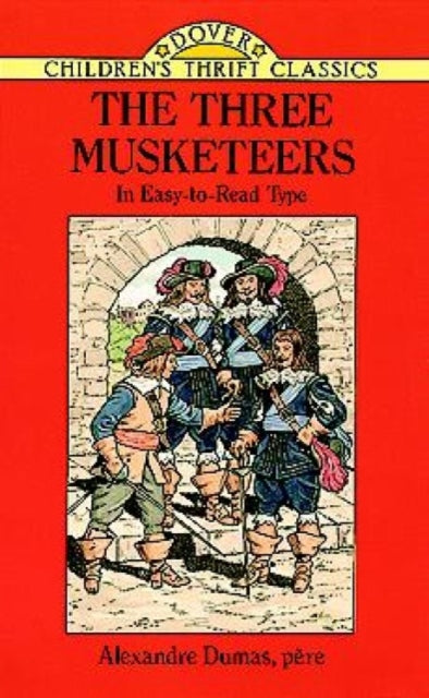 The Three Musketeers: In Easy-to-Read-Type