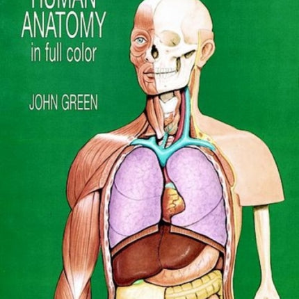 Human Anatomy in Full Color