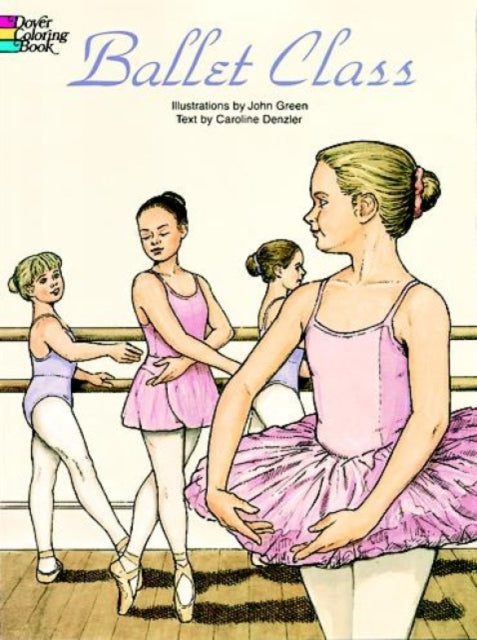 Ballet Class Coloring Book Dover Fashion Coloring Book