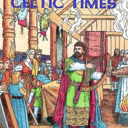 Life in Celtic Times