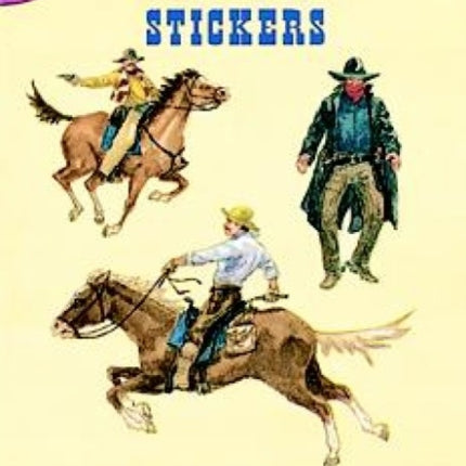 Cowboy Stickers Dover Little Activity Books Dover Little Activity Books Stickers