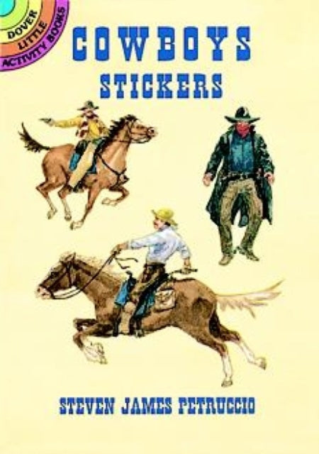 Cowboy Stickers Dover Little Activity Books Dover Little Activity Books Stickers