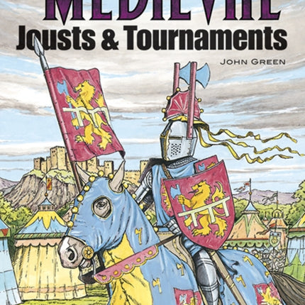 Medieval Jousts and Tournaments