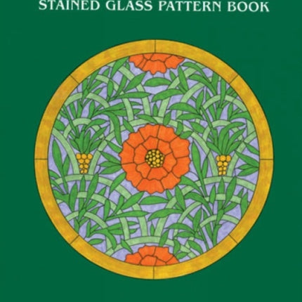William Morris Stained Glass Pattern Book Dover