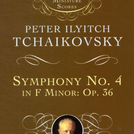 Tchaikovsky Symphony No 4 in F Minor Op 36 Opus 36 Dover Miniature Scores