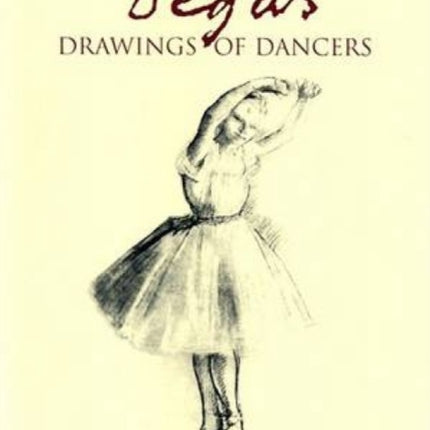 Degas: Drawings of Dancers