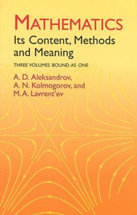 Mathematics: its Content, Methods and Meaning