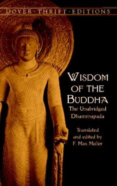 Wisdom of the Buddha: The Unabridged Dhammapada