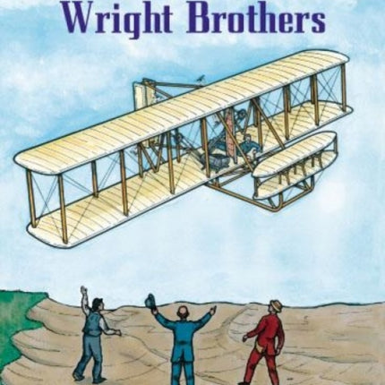 The Story of the Wright Brothers