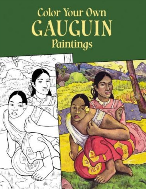 Color Your Own Gauguin Paintings Dover Colouring Books